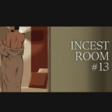 【無料で読める？】母親と息子の子作り部屋 – Room ＃13 【十六夜のキキ】