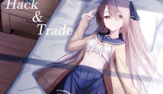 【無料で読める？】Hack ＆ Trade 【Night White Lily】